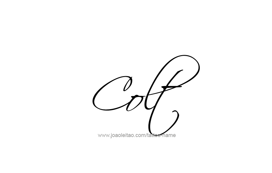 Tattoo Design  Name Colt   