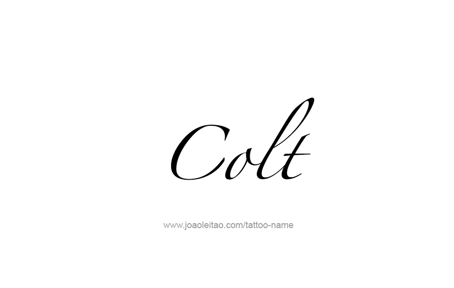 Tattoo Design  Name Colt   