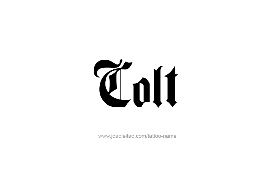 Tattoo Design  Name Colt   