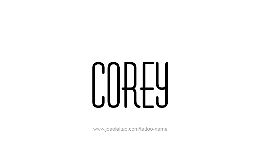 Tattoo Design  Name Corey   