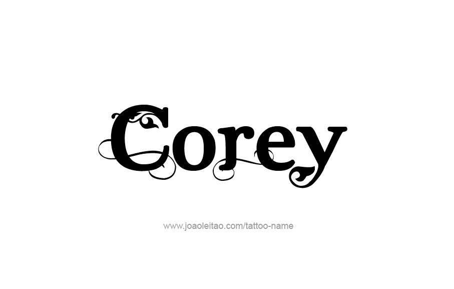 Tattoo Design  Name Corey   