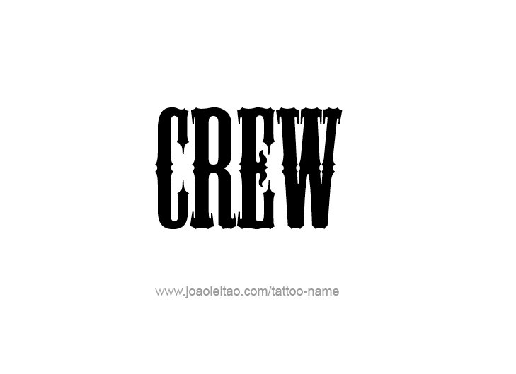 Tattoo Design  Name Crew   