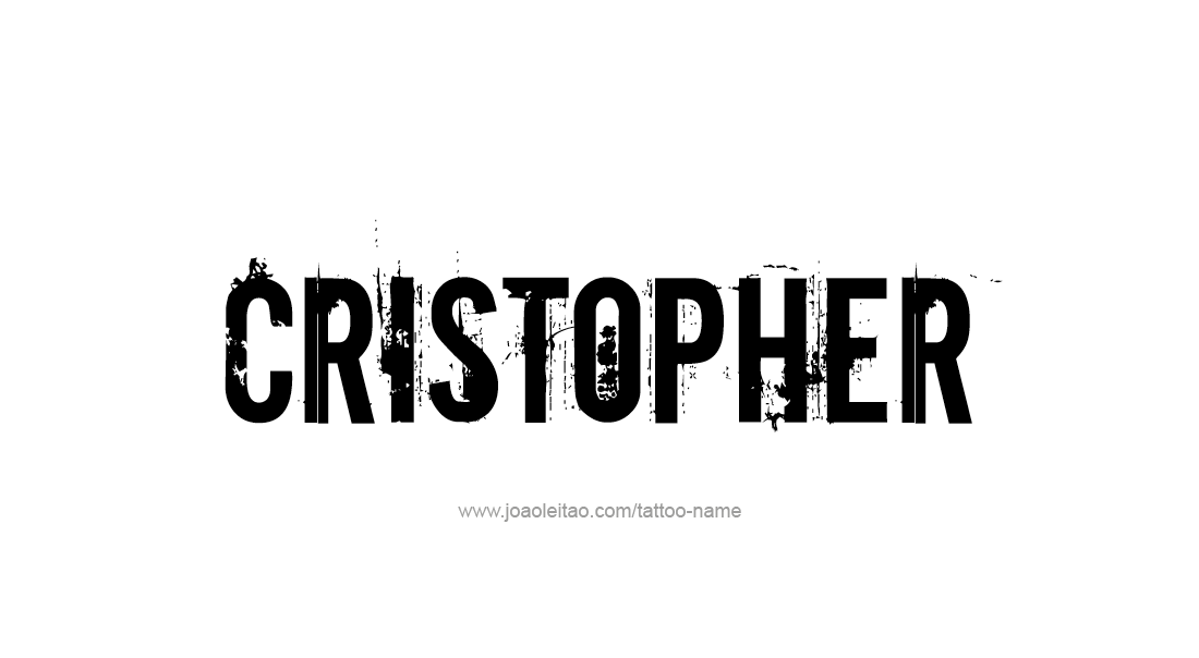 Tattoo Design  Name Cristopher   