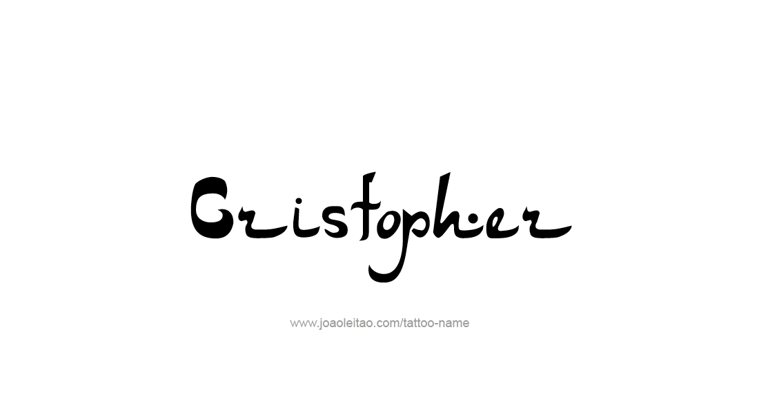 Tattoo Design  Name Cristopher   