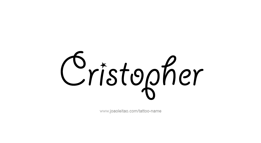 Tattoo Design  Name Cristopher   