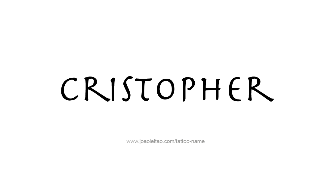 Tattoo Design  Name Cristopher   