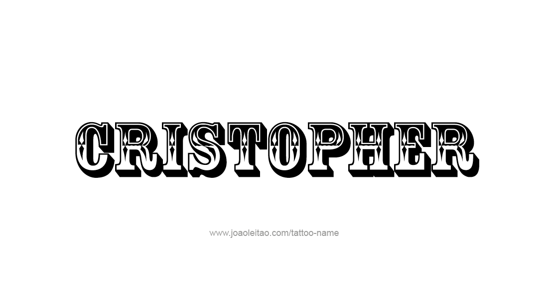 Tattoo Design  Name Cristopher   