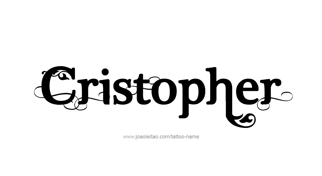 Tattoo Design  Name Cristopher   