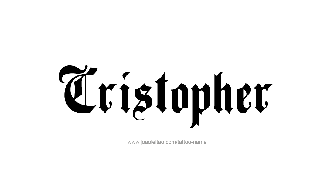 Tattoo Design  Name Cristopher   