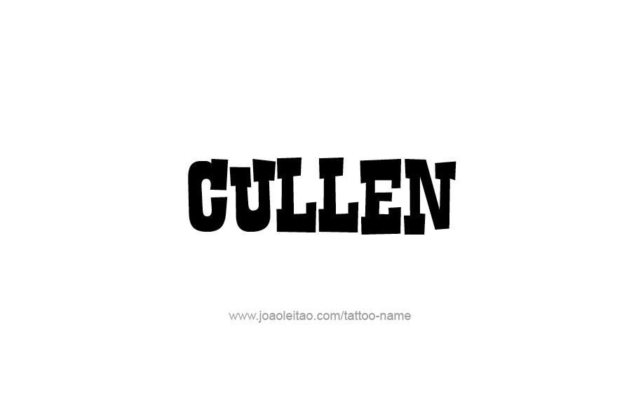 Tattoo Design  Name Cullen   