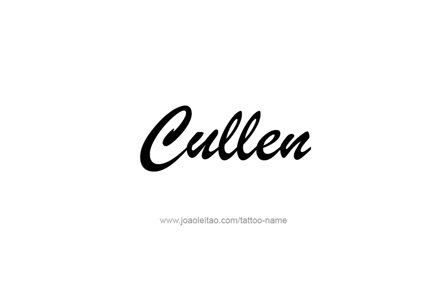 Tattoo Design  Name Cullen   