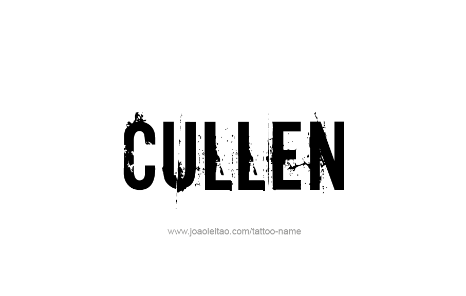 Tattoo Design  Name Cullen   