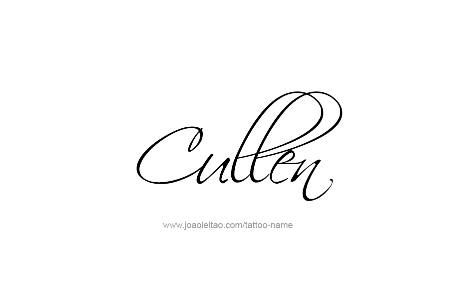 Tattoo Design  Name Cullen   