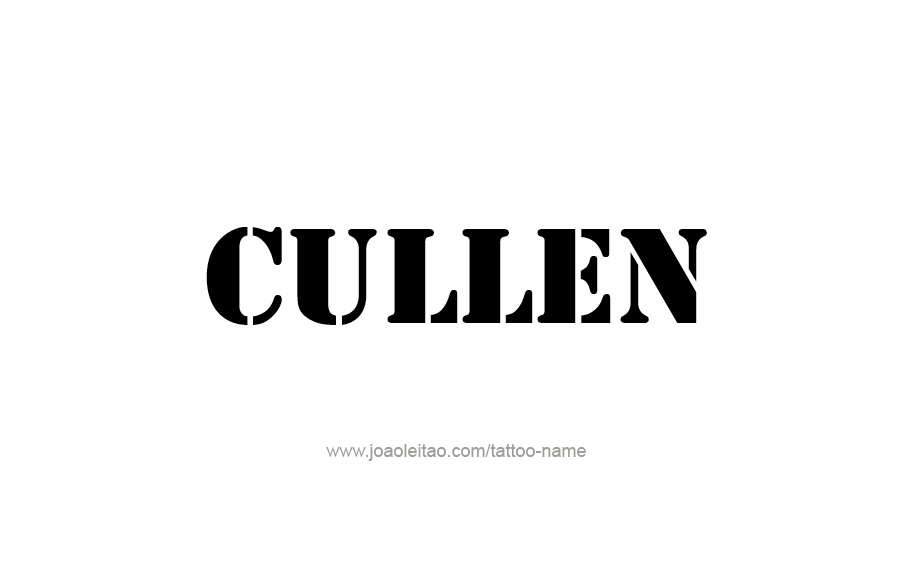 Tattoo Design  Name Cullen   