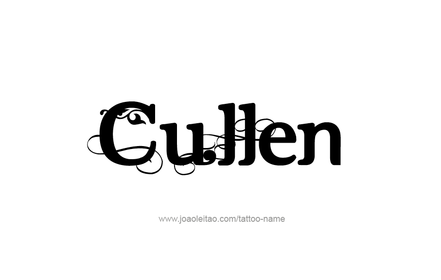 Tattoo Design  Name Cullen   