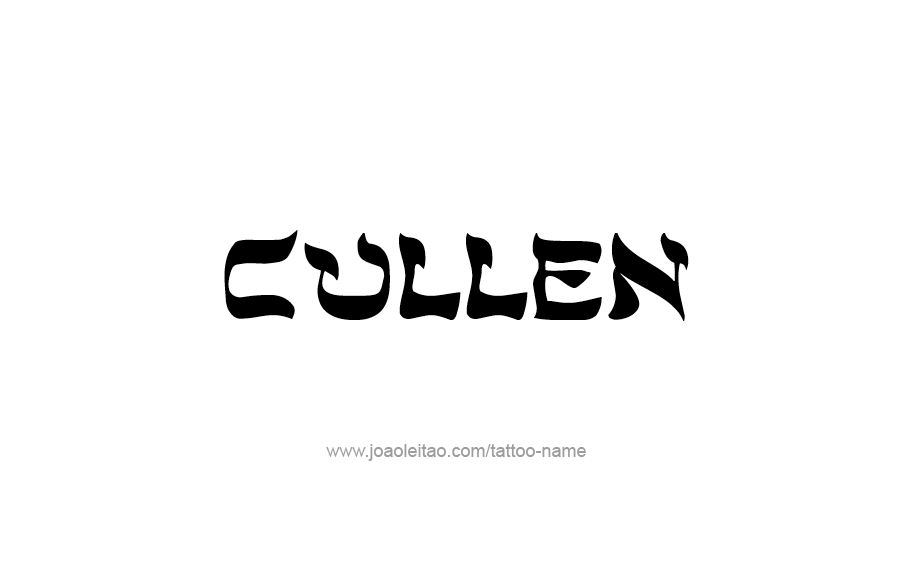 Tattoo Design  Name Cullen   