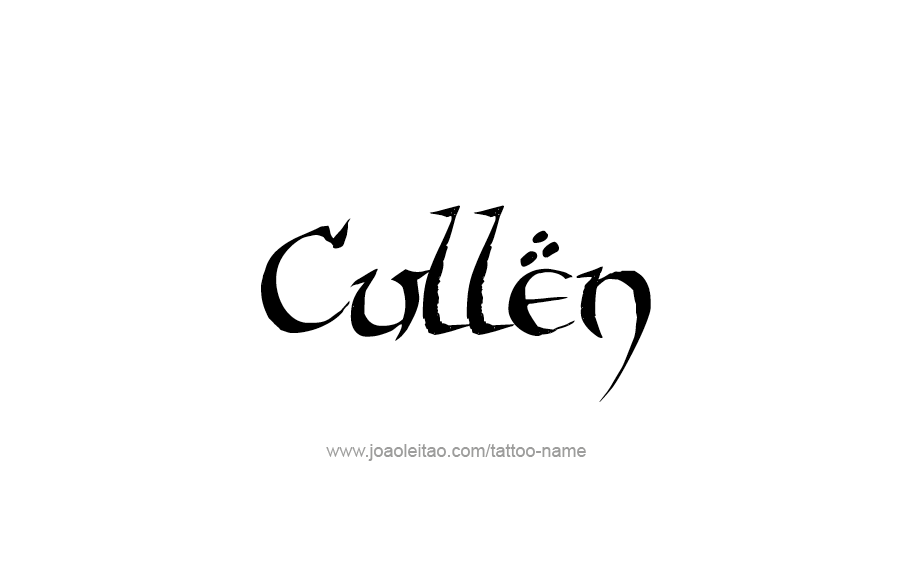 Tattoo Design  Name Cullen   