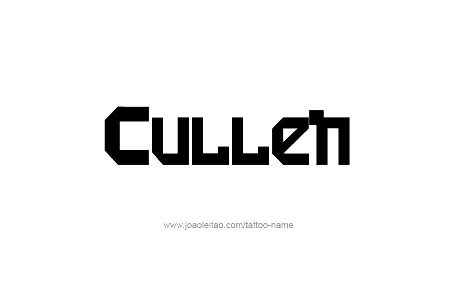 Tattoo Design  Name Cullen   