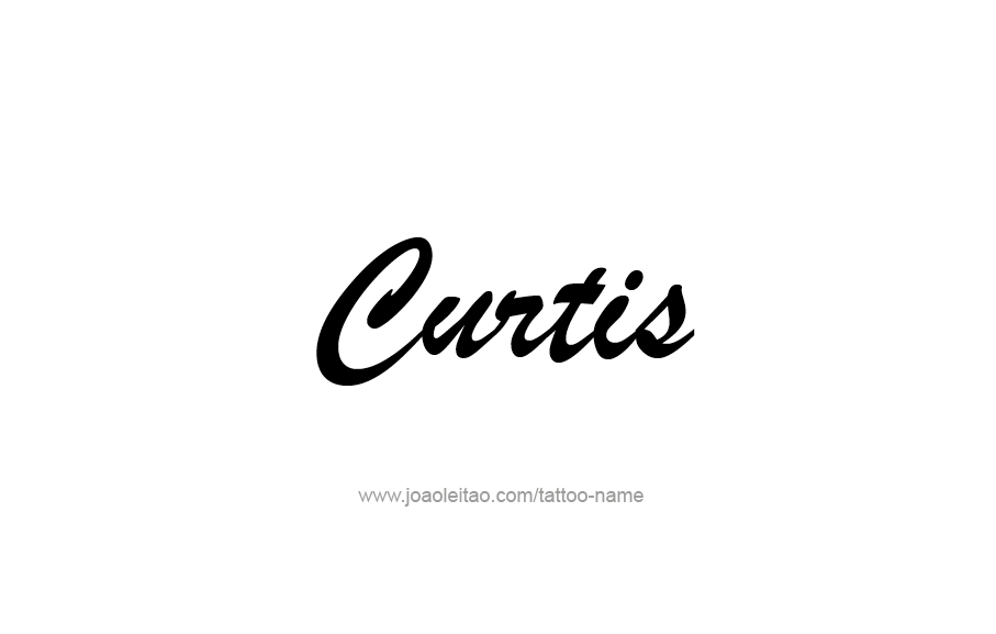 Tattoo Design  Name Curtis   