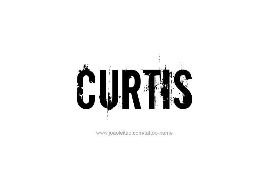 Tattoo Design  Name Curtis   