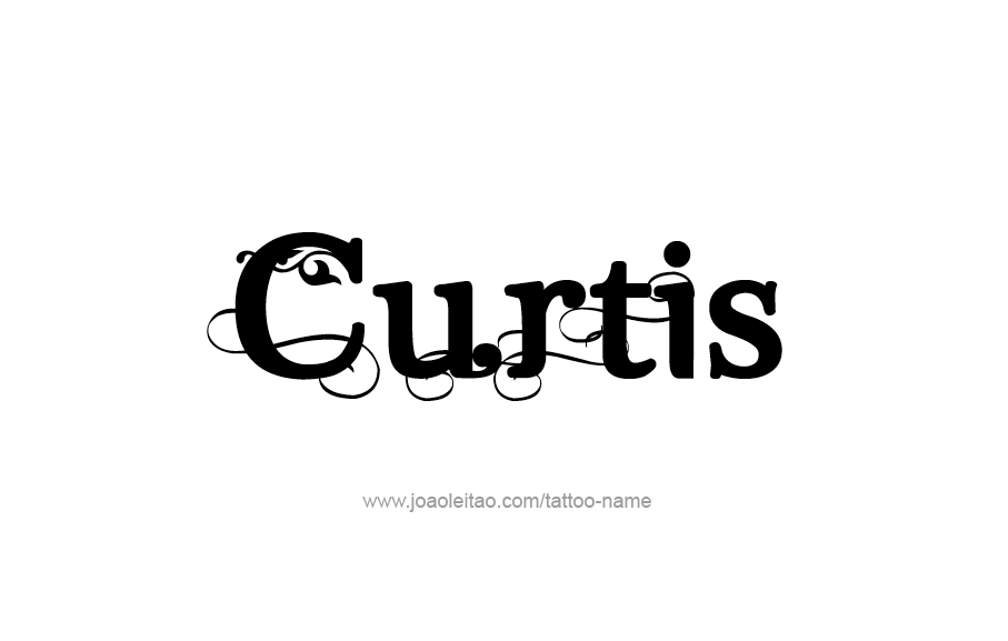 Tattoo Design  Name Curtis   