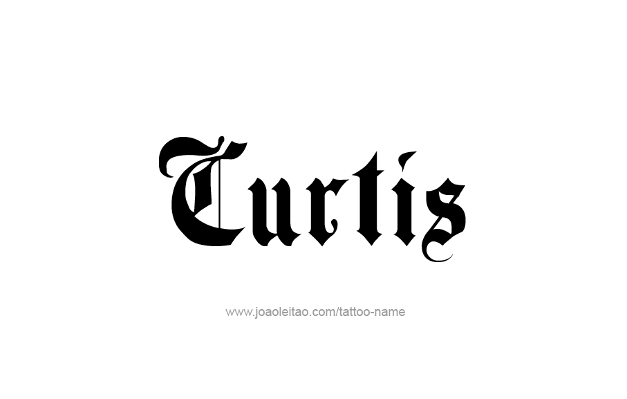 Tattoo Design  Name Curtis   