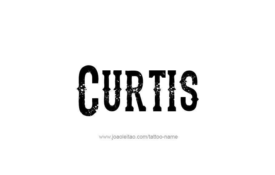 Tattoo Design  Name Curtis   