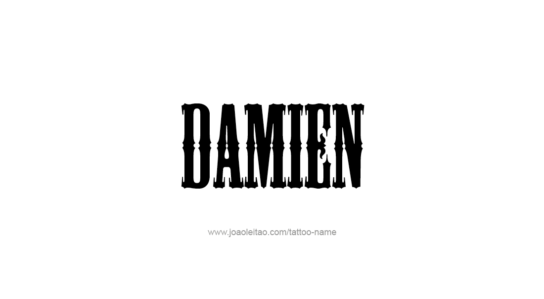 Tattoo Design  Name Damien   