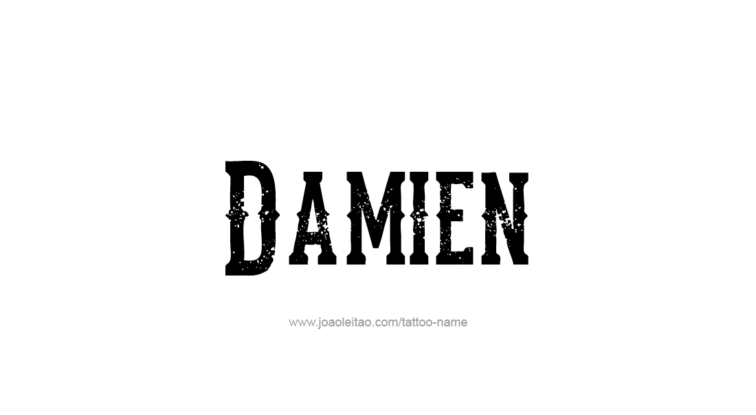 Tattoo Design  Name Damien   