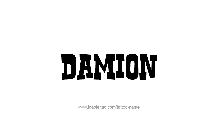 Tattoo Design  Name Damion   