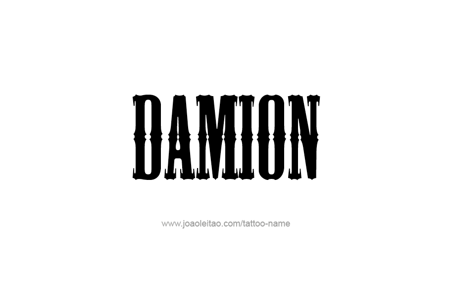 Tattoo Design  Name Damion   