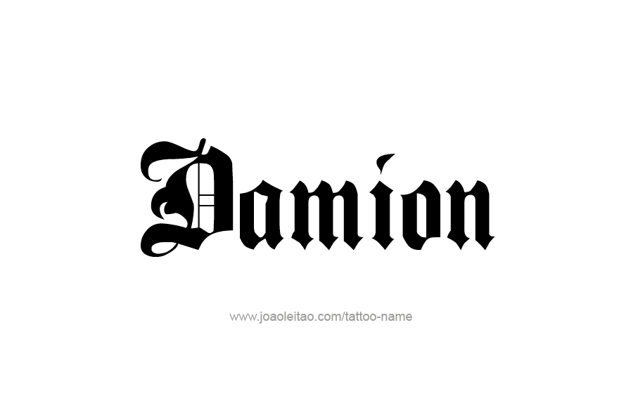 Tattoo Design  Name Damion   