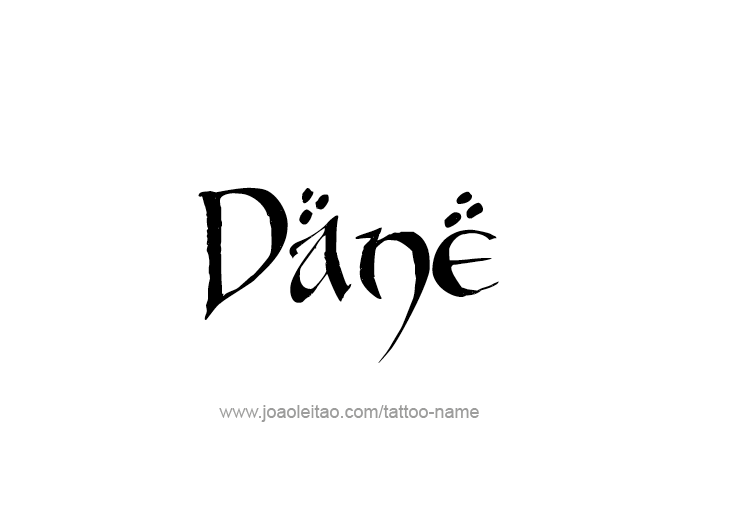 Tattoo Design  Name Dane   