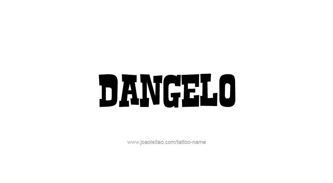 Tattoo Design  Name Dangelo   