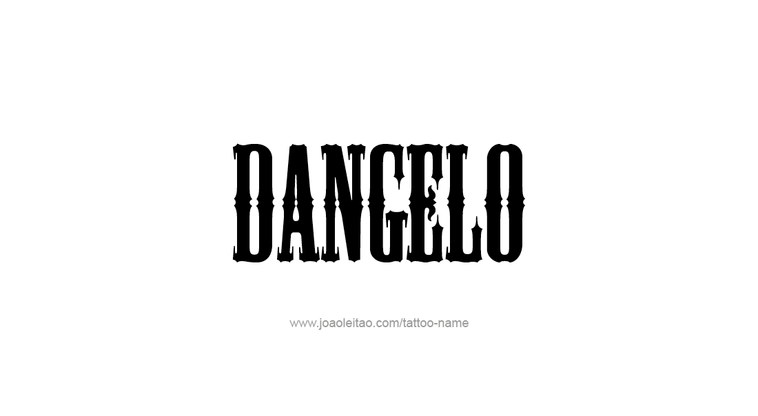 Tattoo Design  Name Dangelo   