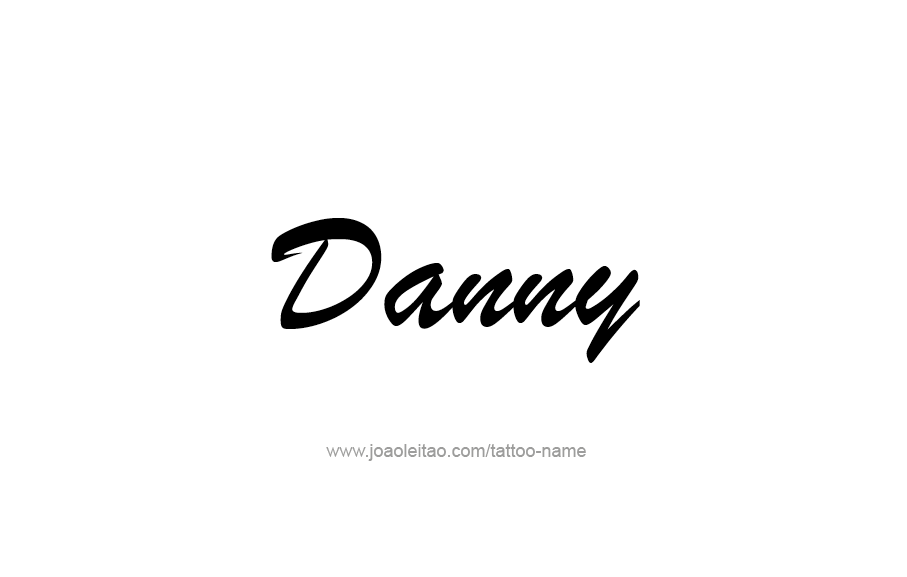 Tattoo Design  Name Danny   