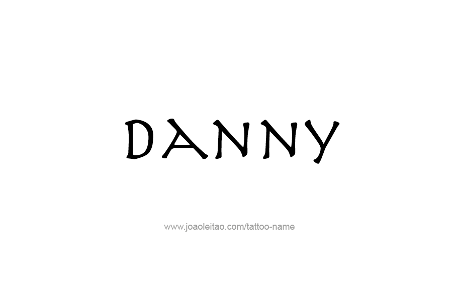 Tattoo Design  Name Danny   