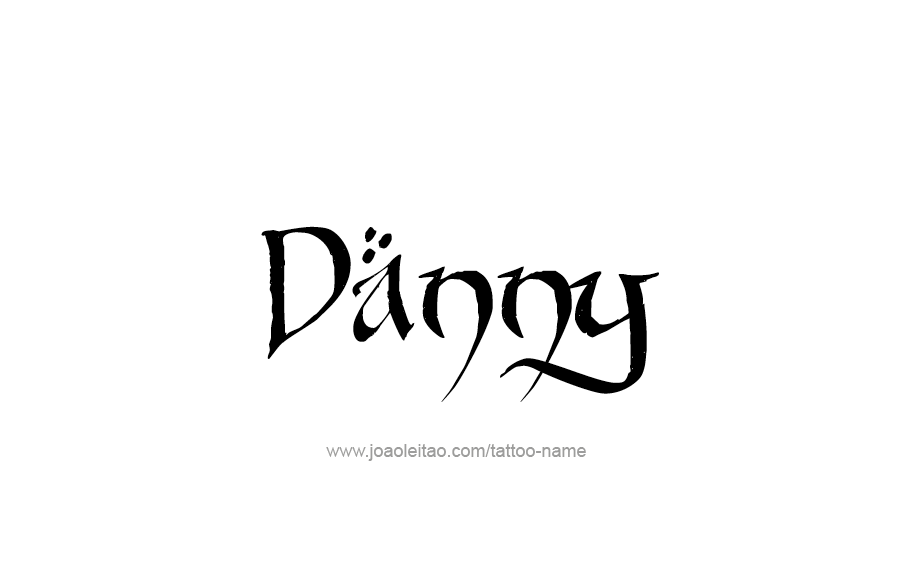 Tattoo Design  Name Danny   