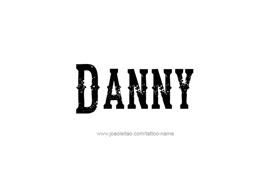 Tattoo Design  Name Danny   