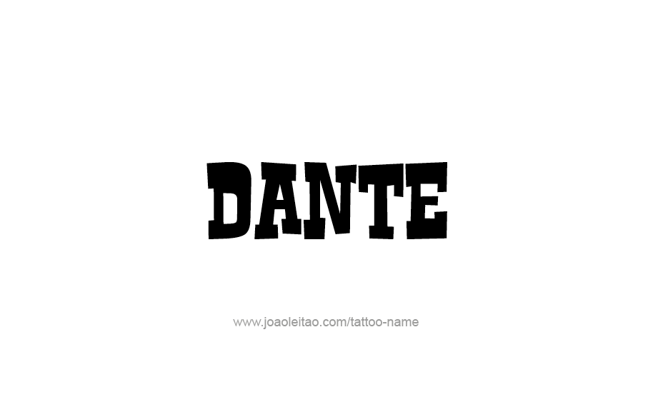 Tattoo Design  Name Dante   