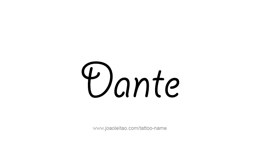 Tattoo Design  Name Dante   