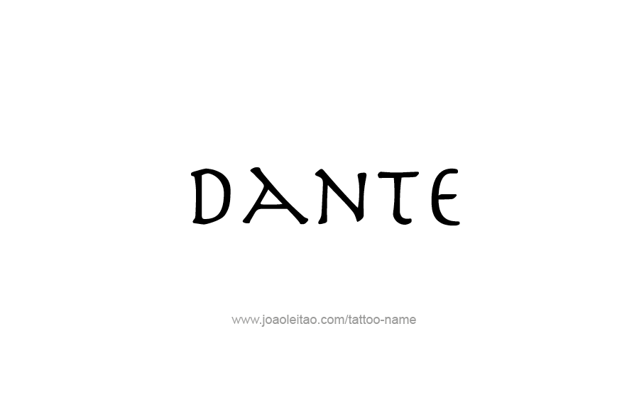 Tattoo Design  Name Dante   