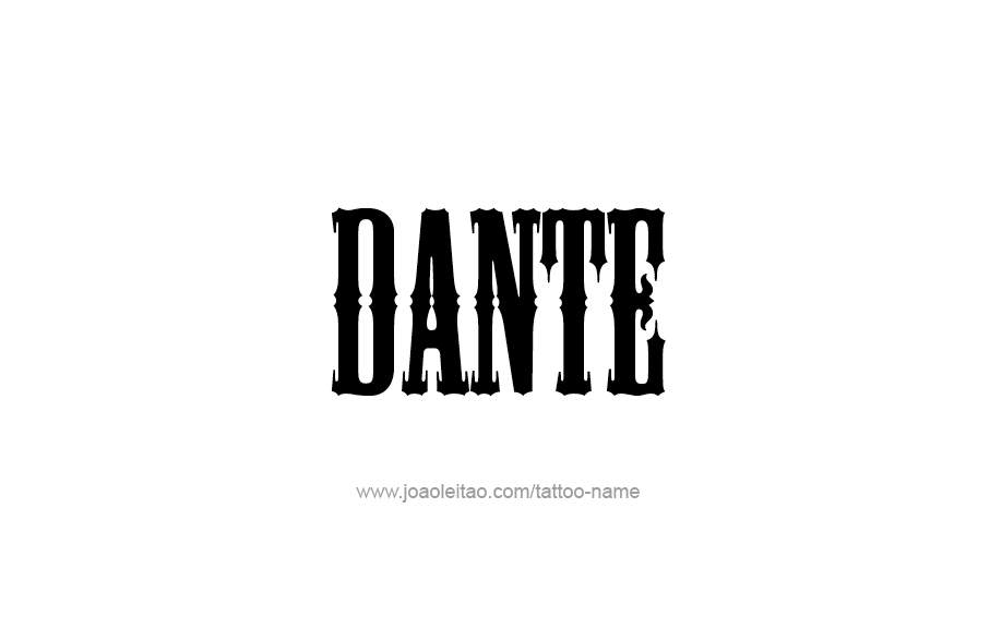 Tattoo Design  Name Dante   