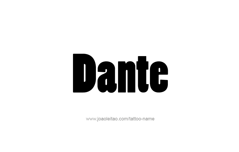 Tattoo Design  Name Dante   