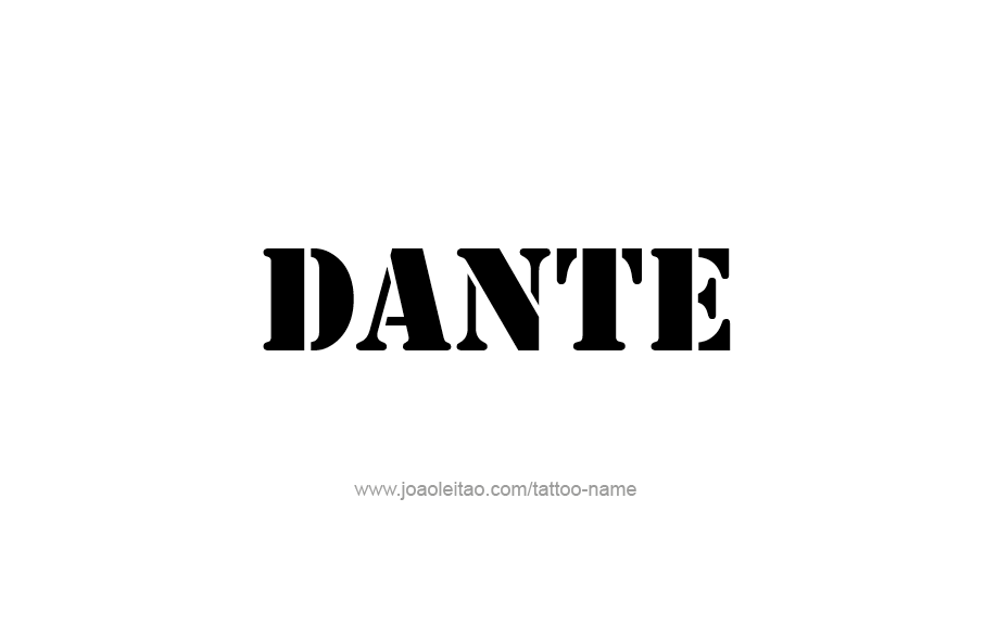 Tattoo Design  Name Dante   