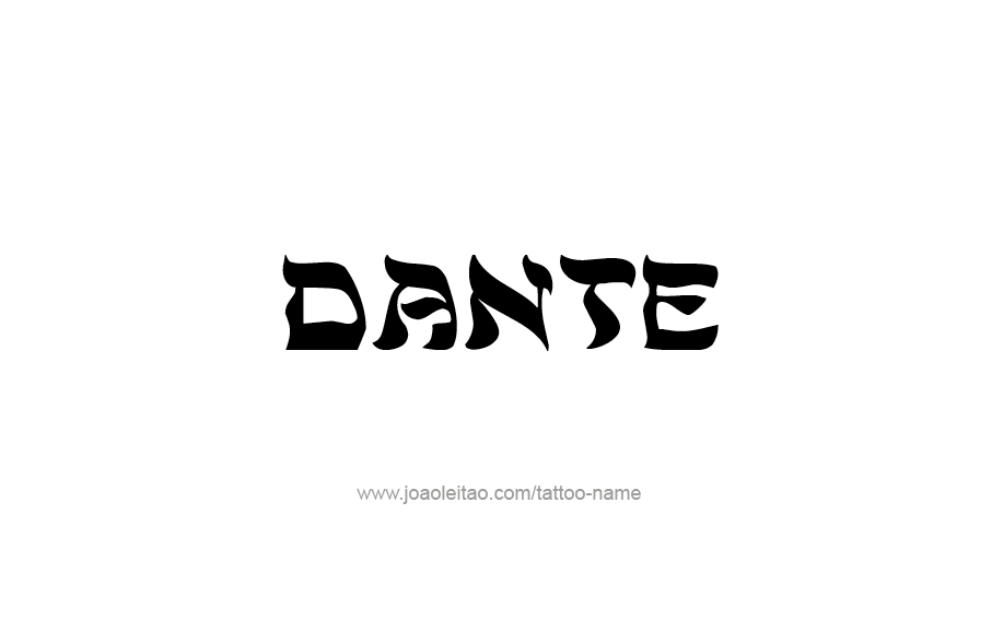 Tattoo Design  Name Dante   