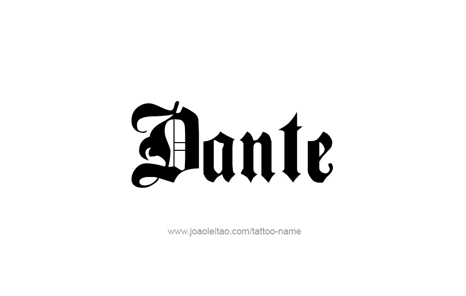 Tattoo Design  Name Dante   