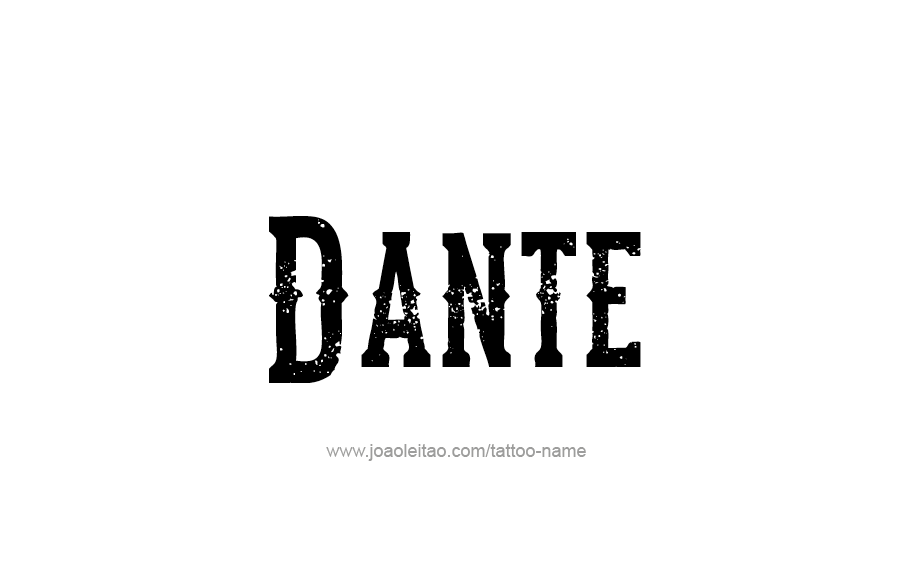 Tattoo Design  Name Dante   