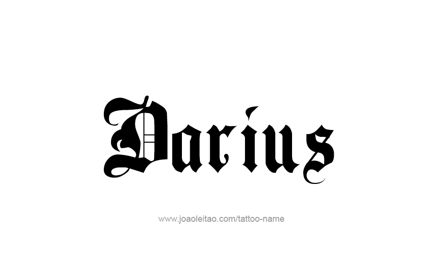 Tattoo Design  Name Darius   