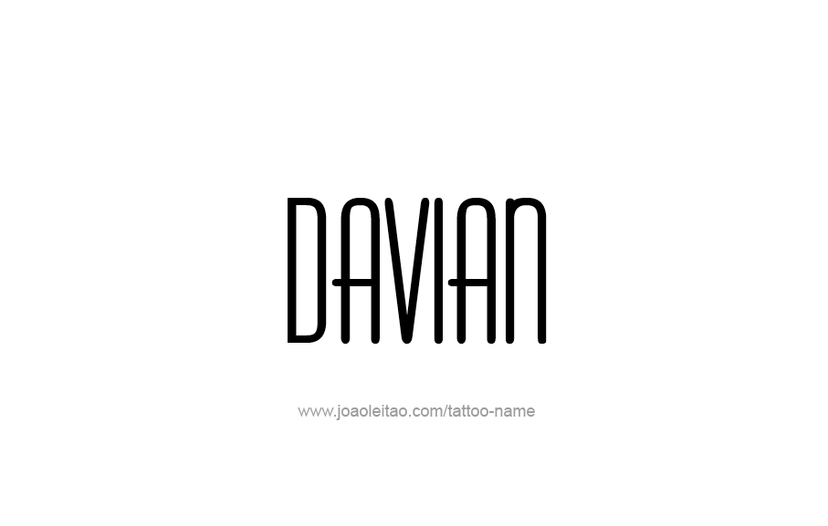 Tattoo Design  Name Davian   